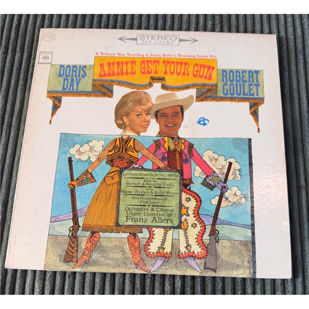 Annie Get Your Gun Doris Day Robert Goulet Vinyl LP Columbia OS 2360 Stereo 1963